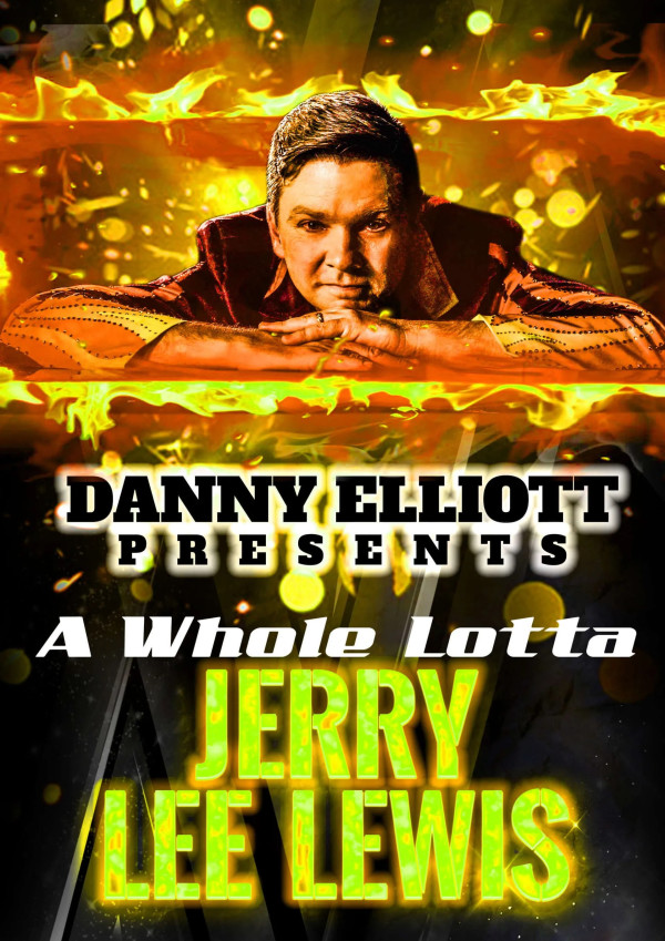 Danny Elliott A Whole Lotta Jerry Lee Lewis